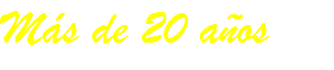 Más de 20 años