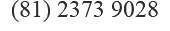 (81) 2373 9028